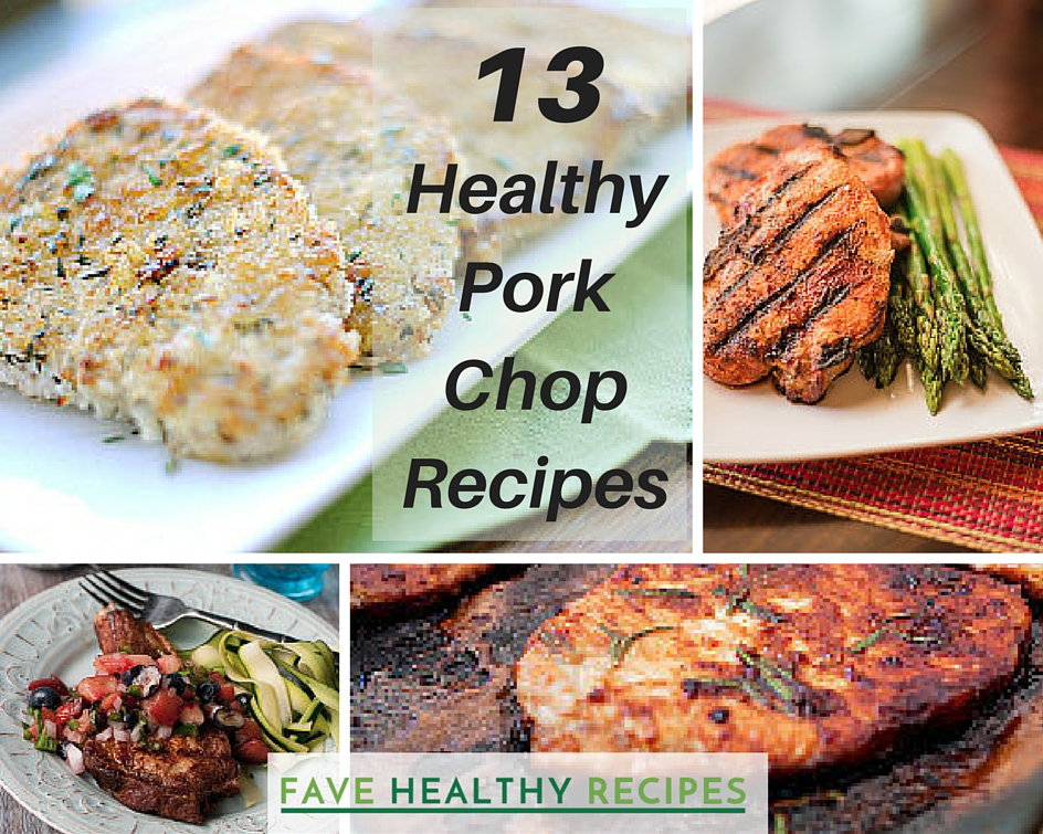 13 Healthy Pork Chop Recipes for Dinner
